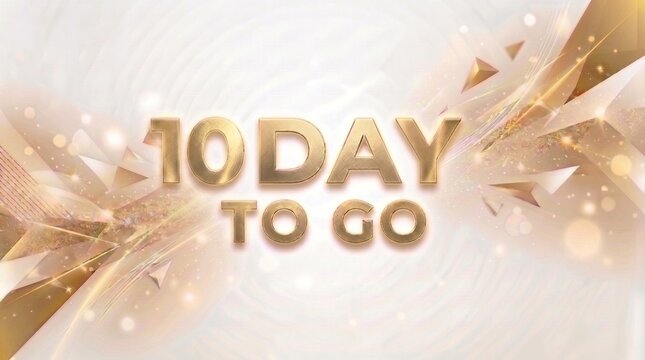 Countdown timer showing ten days to go features elegant gold typography set against a luxurious shimmering background.