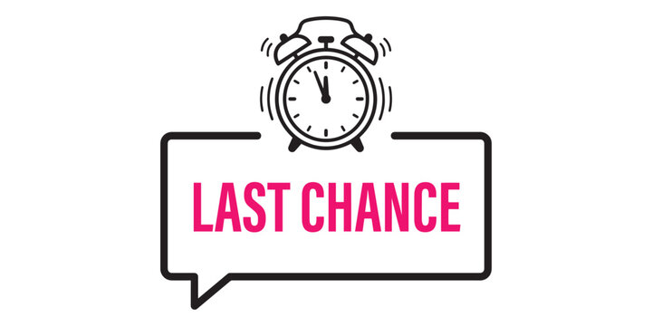 Last chance promotion vector illustration with alarm clock, promotion
