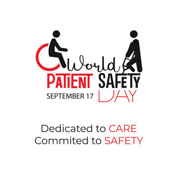 A clean and creative World Patient Safety Day awareness poster, eptember 17 with the inspiring message "Dedicated to Care, Committed to Safety."