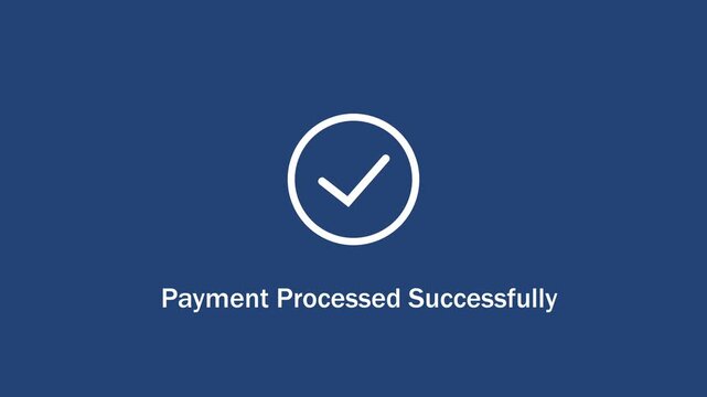 Digital payment processed successfully animation featuring a clean minimalist white checkmark on a solid deep blue background, for e-commerce transaction, confirmation and user, interface ui