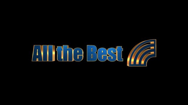 Three dimensional metallic text animation displaying encouraging message all the best against solid black background with centered horizontal alignment