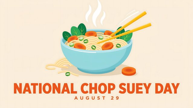 National chop suey day food graphic featuring steaming bowl of stir fry chopsuey chopsticks asianfood delicious