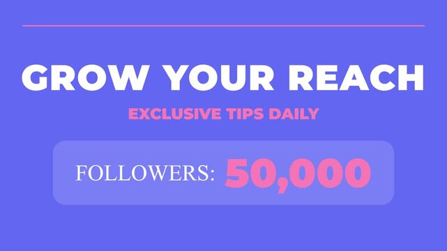 Dynamic animated social media follower count increasing rapidly on a vibrant blue background with 'Grow Your Reach' text, representing digital marketing success and audience engagement.