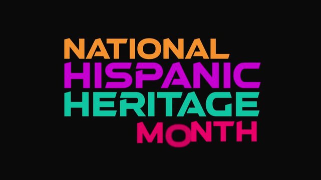 National Hispanic Heritage Month kinetic typography text animation featuring a seamless loopable colorful minimal title with cinematic fade in fade out on black or white background for Latin community