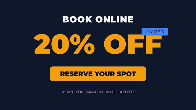 Dynamic promotional animation with animated text displaying "BOOK ONLINE" and "LIMITED" offers of 10% and 20% OFF, featuring a "RESERVE YOUR SPOT" button and "INSTANT CONFIRMATION NO HIDDEN FEES"