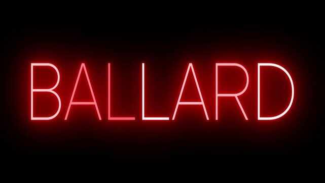 Red Neon BALLARD Sign Flickering on Black Background
