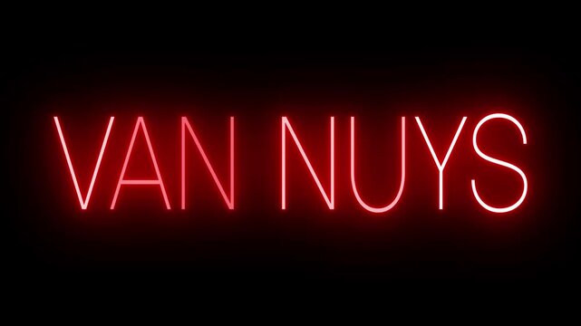 Red Neon VAN NUYS Sign Flickering on Black Background