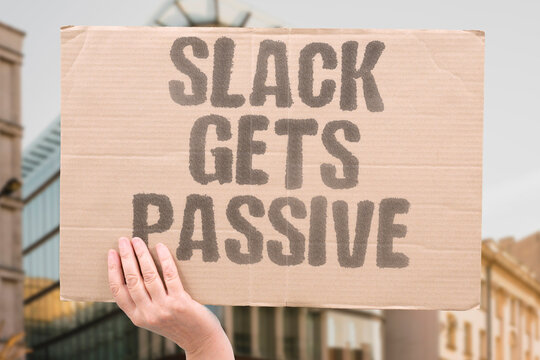 "Slack Gets Passive" Digital friction can poison the team. DIGITAL. FRICTION. TEAM. OFFICE. TENSION.