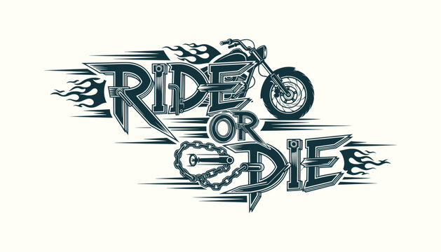 Vintage Ride or Die Biker Illustration with Classic Motorcycle Stylized Flames and Bold Typography