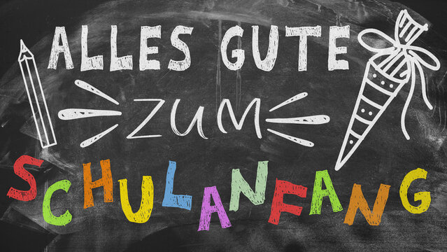 Schule, Einschulung, Schulstart, Schulbeginn, Konzept Gru&szlig;karte - Alles Gute zum Schulanfang - Schwarze Schultafel Kreidetafel mit deutschem Kreide Text und Symbolen