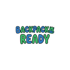 Fototapeta premium Backpack ready typography design with colorful bubble letters and cute school bag graphic icon