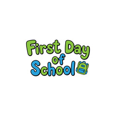 Fototapeta premium First day of school typography graphic with cartoon backpack illustration for education events
