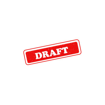 Red draft rubber stamp icon, distressed grunge text seal on white background, vintage office document mark, isolated PNG graphic