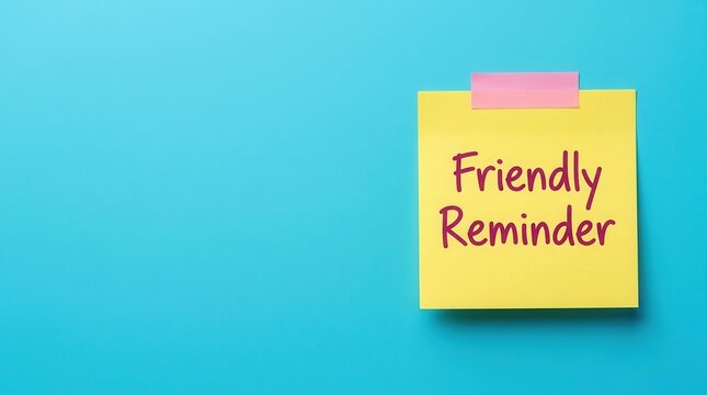 Yellow sticky note with friendly reminder text and copy space for project deadline.