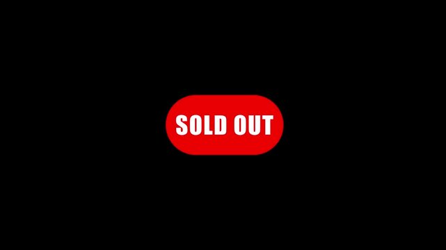 Sold out red button sign animation, e-commerce marketing for online retail and inventory status label