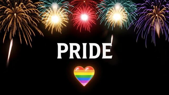 Fireworks burst against a black sky. White text reads "PRIDE" centered. Rainbow heart emoji below the text. Celestial display celebrates identity and joy. Vibrant colors signal unity and celebration