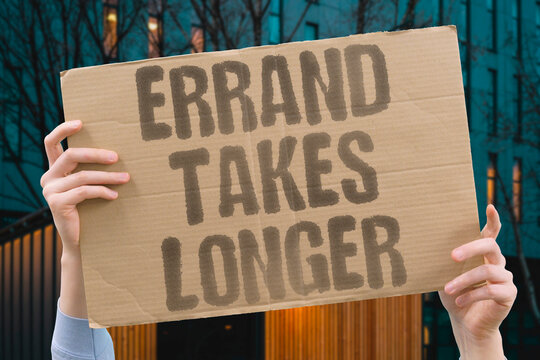 "Errand Takes Longer" Simple tasks become time-consuming in the city. NYC. ERRAND. TIME. CONVENIENCE. EFFORT.