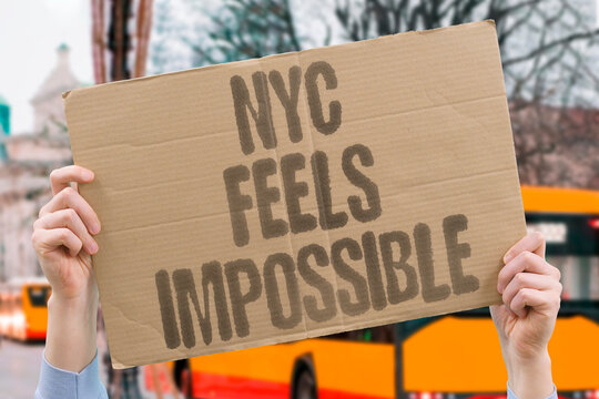 "NYC Feels Impossible" The city seems incomprehensible at first glance. NYC. IMPOSSIBLE. OVERWHELMING. CONFUSION. FIRSTTIME.