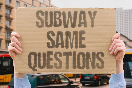 "Subway Same Questions" Tourists always ask about the same transit details. NYC. SUBWAY. TRANSIT. TOURISTS. CONFUSION.