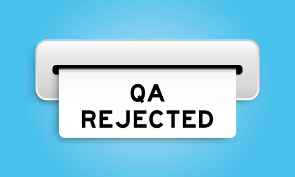 White coupon banner with word QA rejected from machine on blue color background