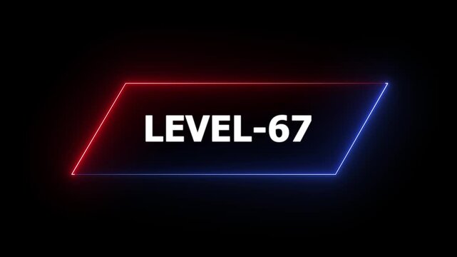 Glowing neon Level-67 text animation on black background. Game concept next level. Level Up text in the neon frame . Neon level up text animation .4k motion video.