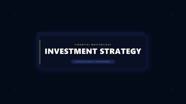 Investment strategy financial masterclass motion for corporate wealth management