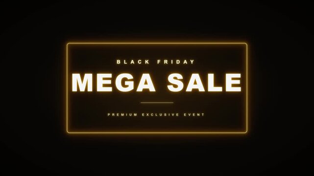Black friday mega sale neon sign animation exclusive event promotion glowing