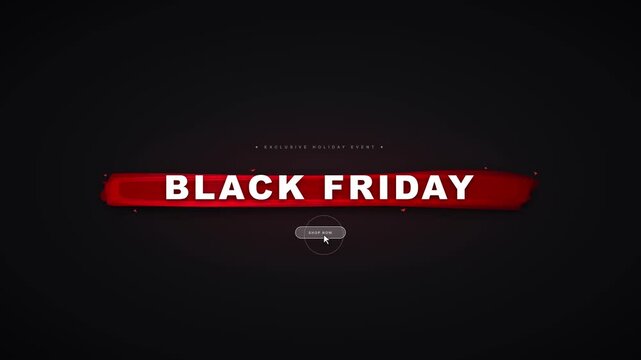 Black friday sale motion with interactive shop now button and red brush stroke promotion