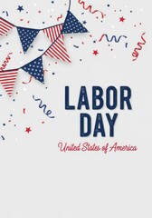 Obraz premium Labor Day USA Celebration Background with Patriotic Bunting, Confetti, and Stars for United States Holiday