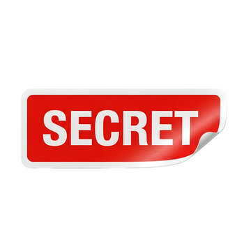 Red secret warning sign with white text