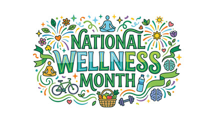 Fototapeta premium National Wellness Month typography design. Festive health awareness event lettering art.
