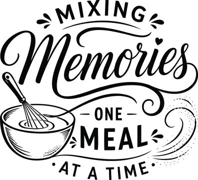 Hand drawn typography design with a whisk and mixing bowl illustration for kitchen decor and cooking themed creative projects