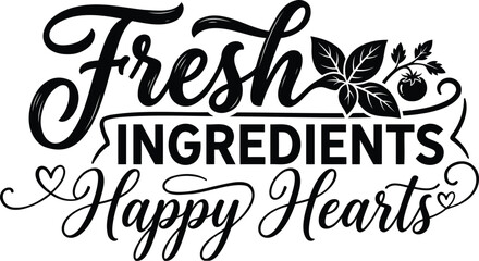 Fresh ingredients happy hearts decorative typography design with hand drawn basil leaves for restaurant menu or food packaging labels © AktarHussain