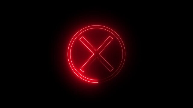 Glowing red neon light cross mark error icon animation on black background, failed progress cancel status indicator, futuristic electric hazard denied symbol UI UX motion graphic video effect.