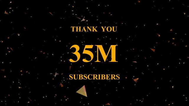 Celebratory milestone achievement golden text explosion background showcasing 35 million subscribers