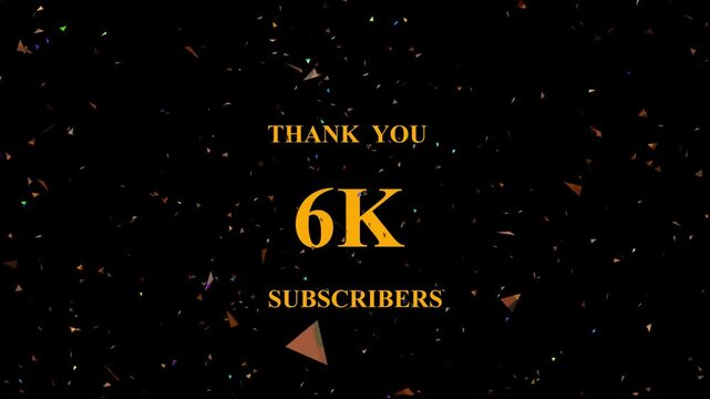 Celebratory sparkle confetti explosion reaching milestone six thousand subscribers festive golden text