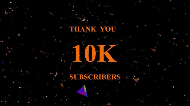 Celebratory confetti explosion background revealing milestone thank you message ten thousand subscribers