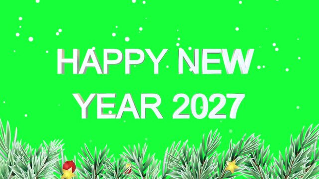 Happy New Year 2027 is presented with festive pine branches and decorative baubles at the bottom of the screen.
