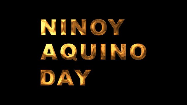 Ninoy aquino day text animation in gold perfect for social media posts and event promotions. Ideal for videos.