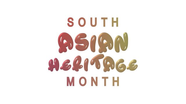 Text animation with bold south asian heritage month typography in stylish graphics. Perfect for social media posts and video content.