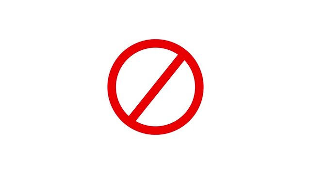 Warning, stop or no entry forbidden red circle on White background. Animation of delete, denied, ban or block icon on 4k Video..