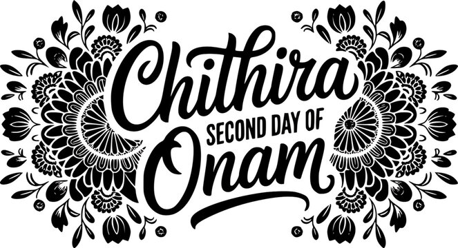 Chithira Second Day of Onam calligraphic typography banner enclosed in an intricate mandala floral pookalam frame in solid black vector silhouette isolated on a white background.