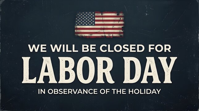 Labor day holiday sign with american flag on dark textured background