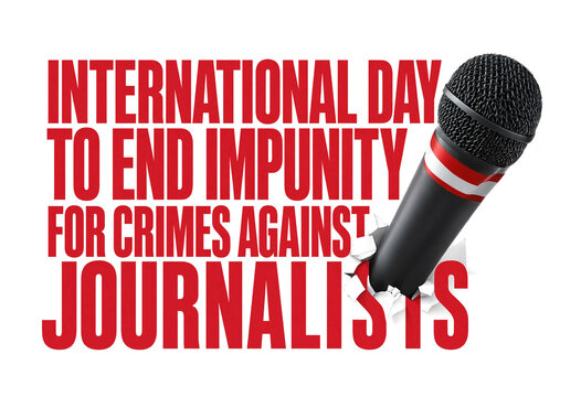 International day to end impunity for crimes against journalists awareness concept with microphone graphic