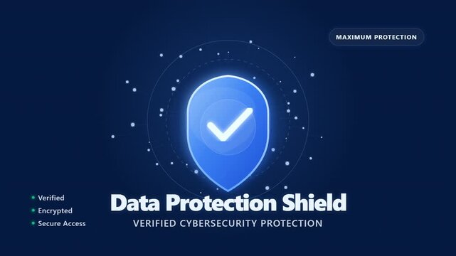 Data Protection Shield with verified cybersecurity protection and maximum protection