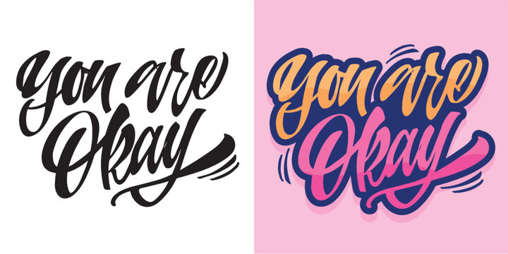 Lettering art sticker. Hand drawn doodle letteing print. Funny quotes.
