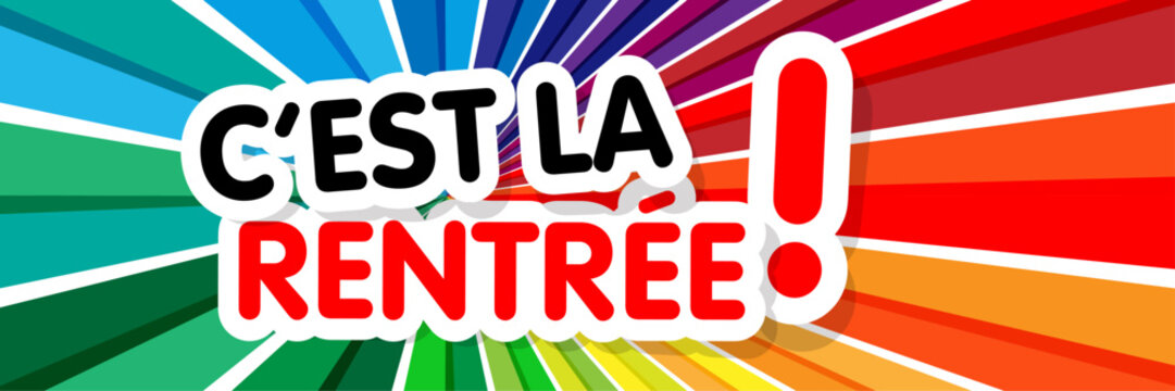 C'est la rentr&eacute;e !