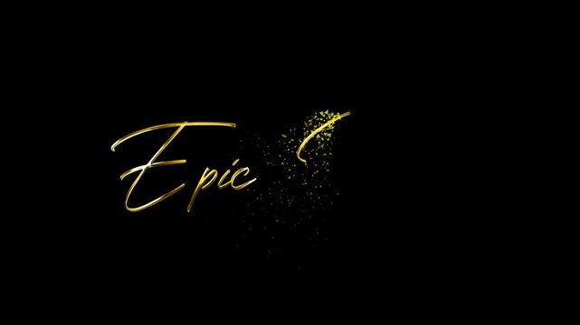 Epic Journey Luxury Gold Handwritten Script Typography with Sparkling Glitter Effect on Black background