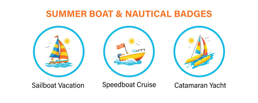 Summer boat and nautical badges icon set with sailboat speed boat and catamaran vector illustration