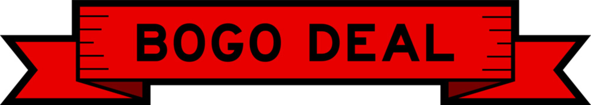 Ribbon label banner with word bogo deal in red color on white background